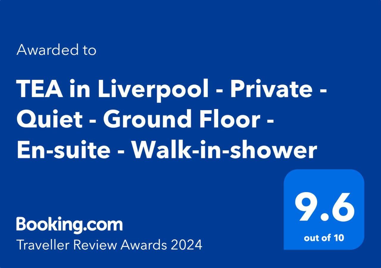 Tea In Liverpool - Private - Quiet - Ground Floor - En-Suite - Walk-In-Shower Exteriör bild